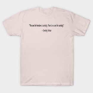 Funny quotes from known people T-Shirt